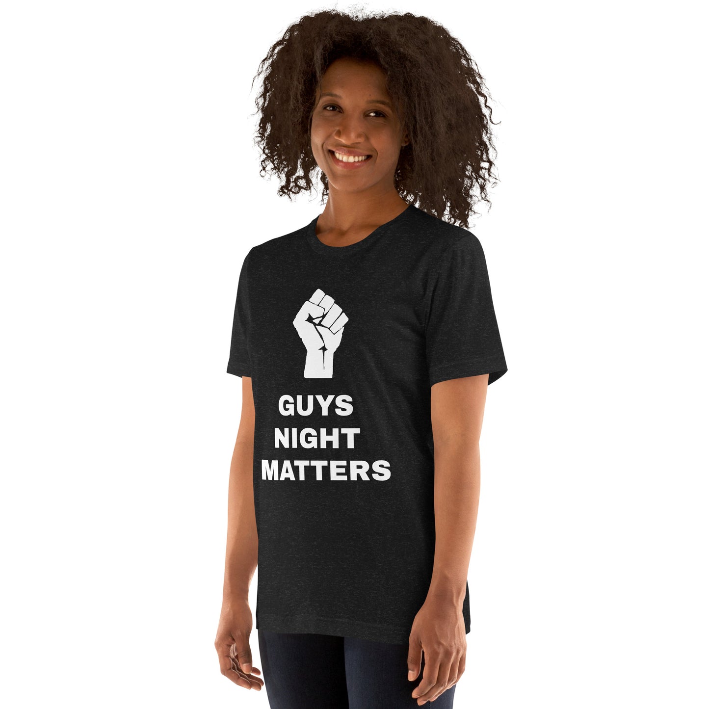 GUYS NIGHT MATTERS  - Unisex t-shirt